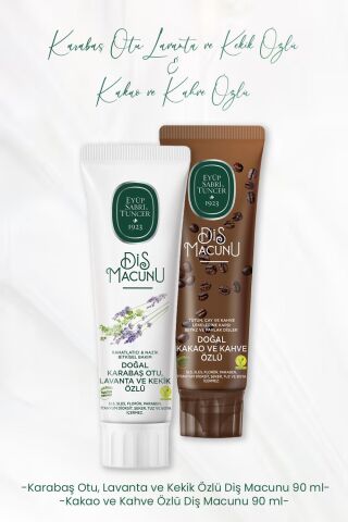 Eyüp Sabri Tuncer Diş Macunu Karabaş Otu, Lavanta ve Kekik Özlü 90 ml ve Kakao ve Kahve Özlü 90 ml