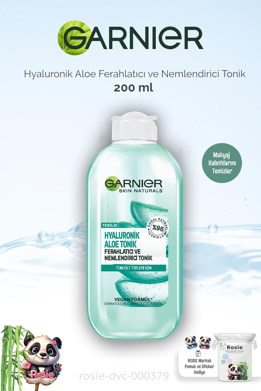 Garnier Hyaluronik Aloe Tonik Ferahlatıcı ve Nemlendirici 200 ml ve ROSIE
