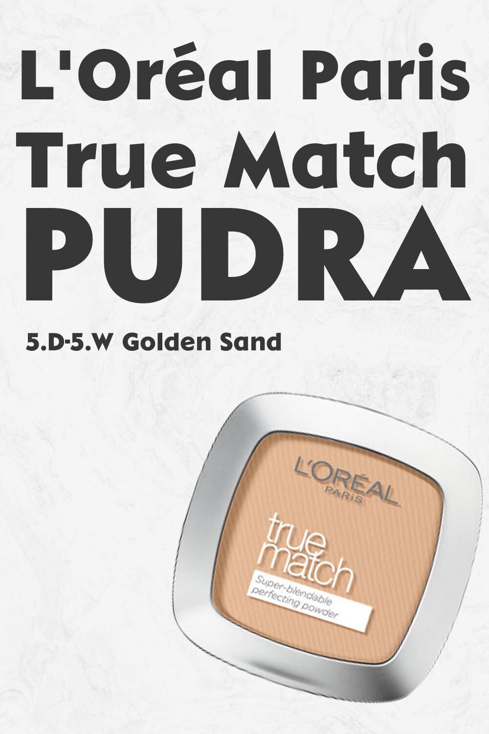 Loreal Paris True Match Pudra 5.D-5.W Golden Sand