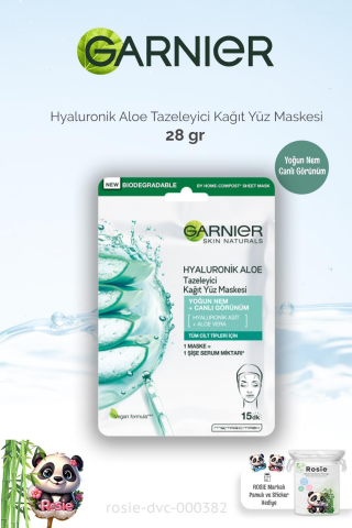 Garnier Kağıt Yüz Maskesi Tazeleyici Hyaluronik Aloe 28 gr ve ROSIE