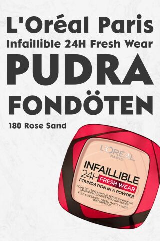 Loreal Paris Infaillible 24H Fresh Wear Pudra Fondöten 180 Rose Sand