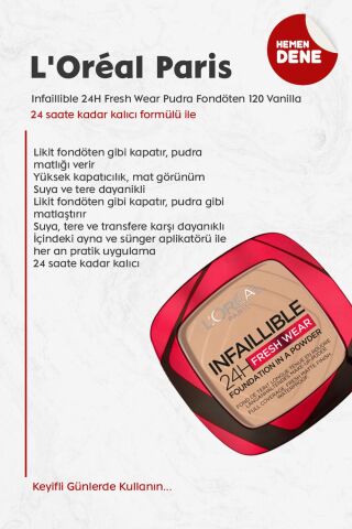 Loreal Paris Infaillible 24H Fresh Wear Pudra Fondöten 120 Vanilla