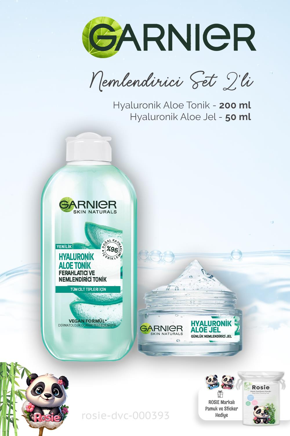 Garnier Hyaluronik Aloe Tonik 200 ml, Nemlendirici Jel 50 ml ve ROSIE