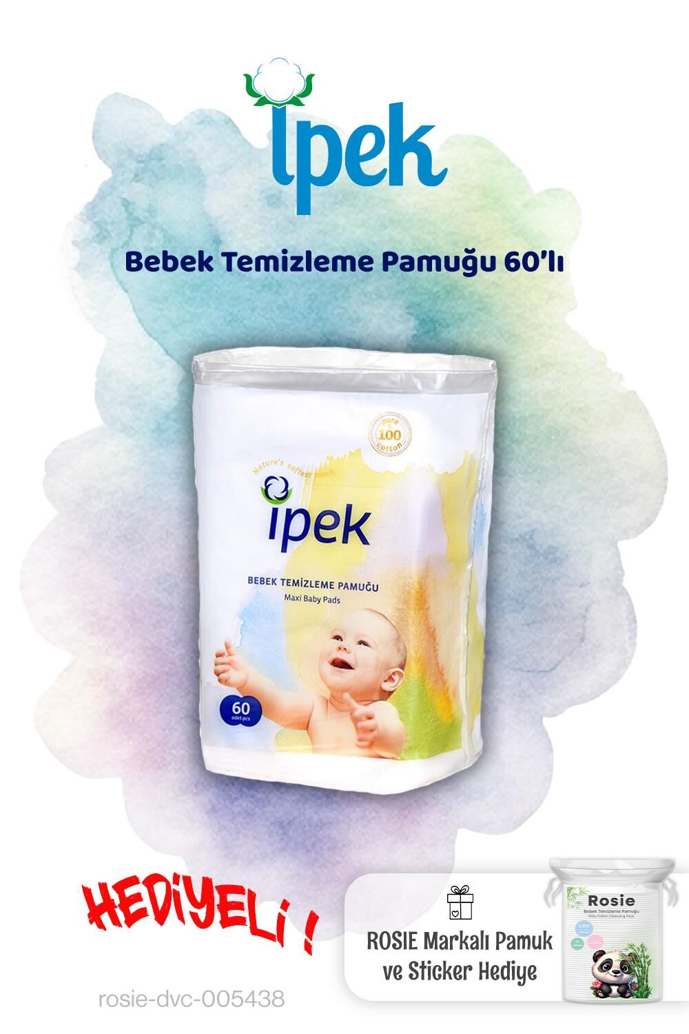 İpek Bebek Temizleme Pamuğu 60'lı ve Rosie Pamuk hediye