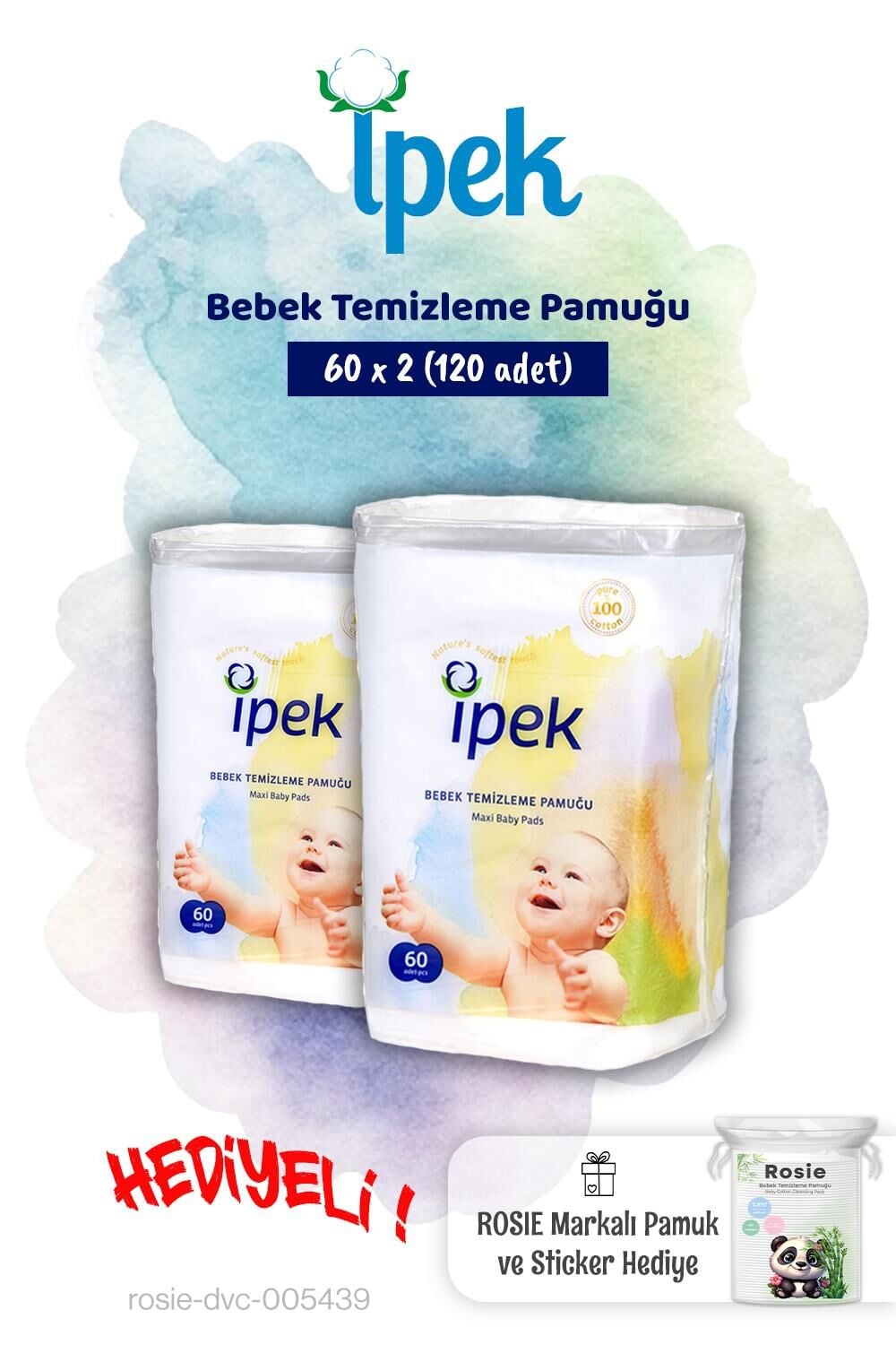 İpek 2'li Bebek Temizleme Pamuğu 60'lı ve Rosie Pamuk hediye