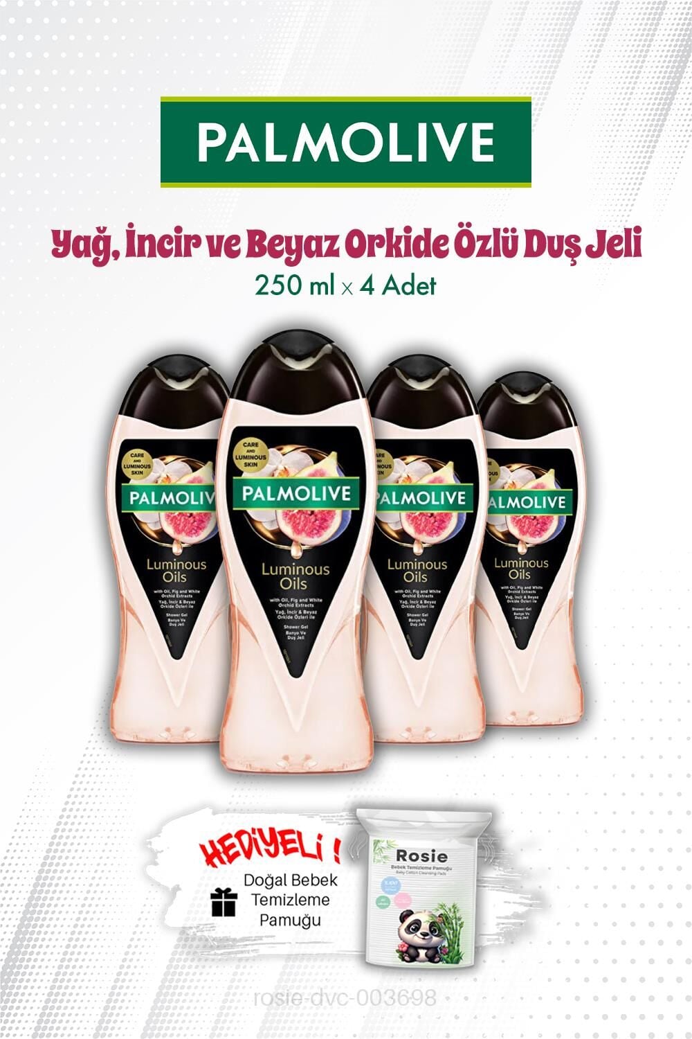 250 ML Palmolive Luminous Oils İncir ve Beyaz Orkide Özlü X 4 Duş Jeli ve ROSIE