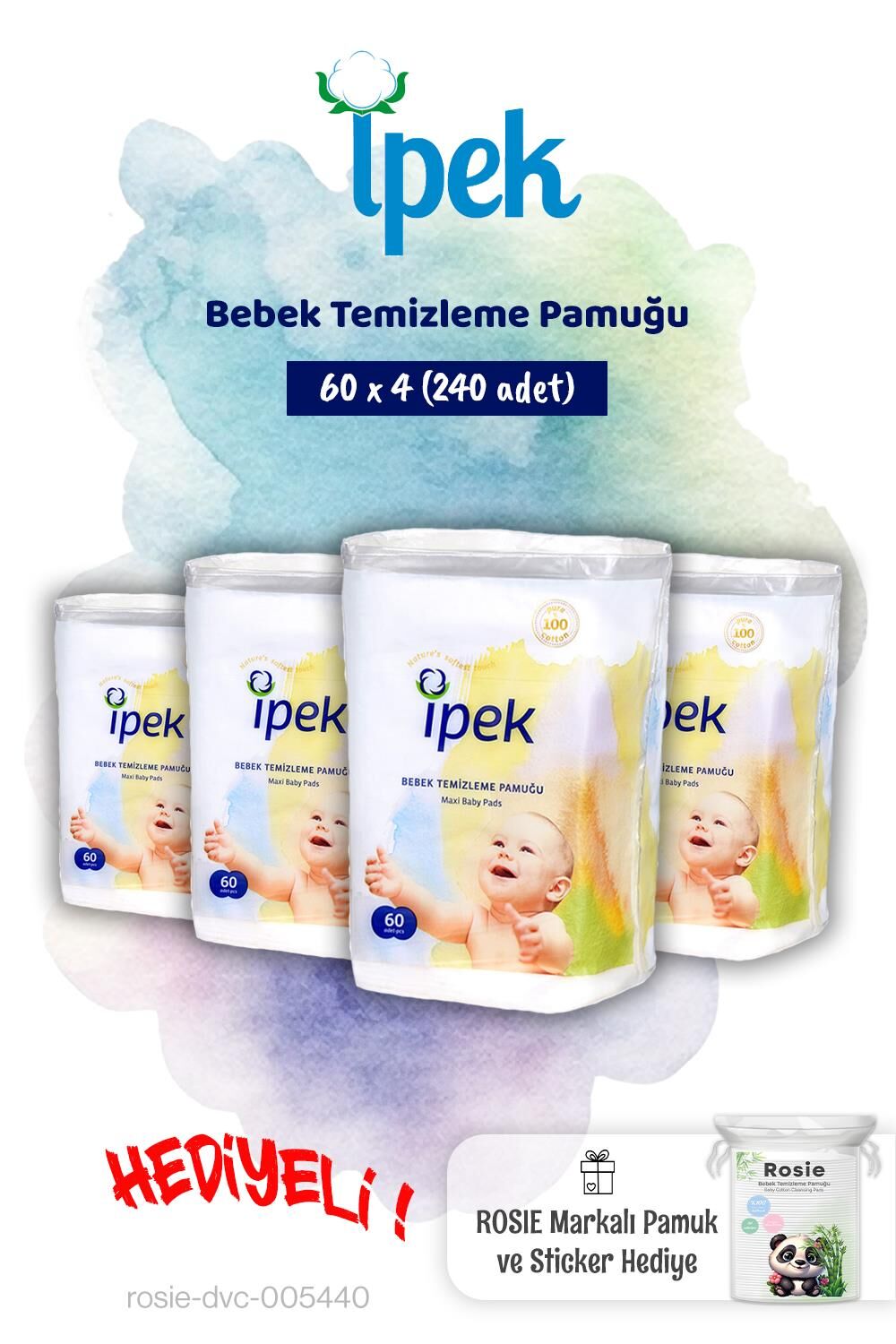 İpek 60'lı x 4 Bebek Temizleme Pamuğu ve Rosie Pamuk hediye