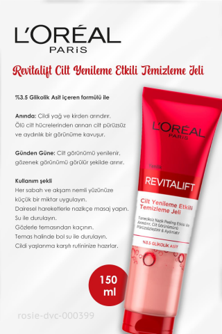 3 Adet Loreal Paris Revitalift Cilt Yenileme Etkili Temizleme Jeli 150 ml ve ROSIE