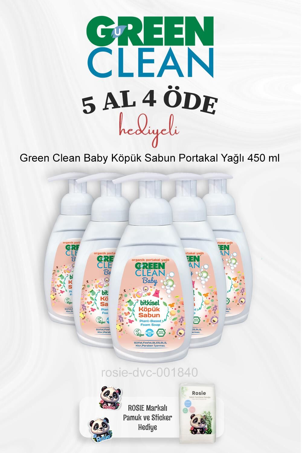 Green Clean Baby Köpük Sabun Portakal Yağlı 450 ml 5 Al 4 Öde ve Rosie Pamuk