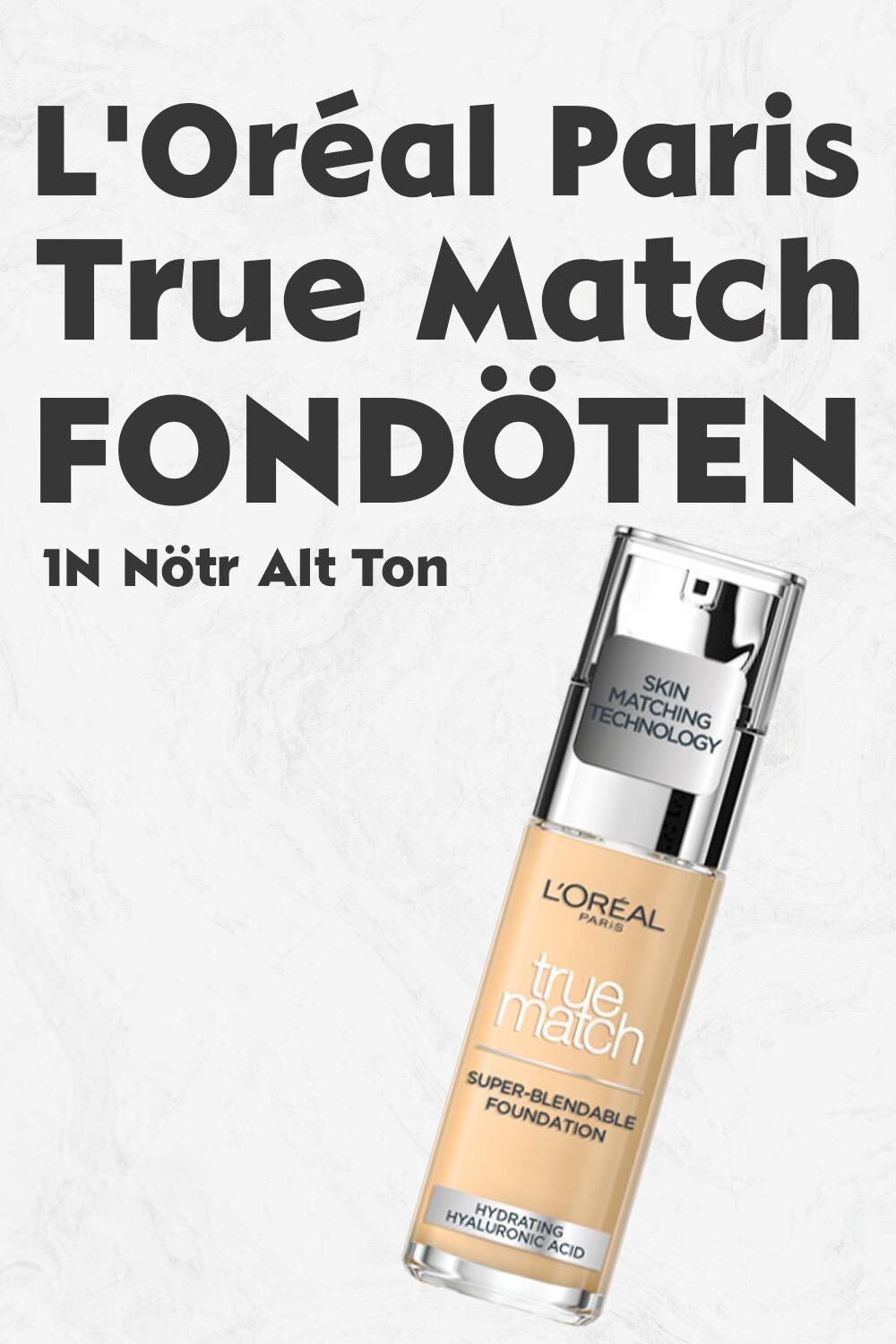 Loreal Paris True Match Fondöten 1N Nötr Alt Ton