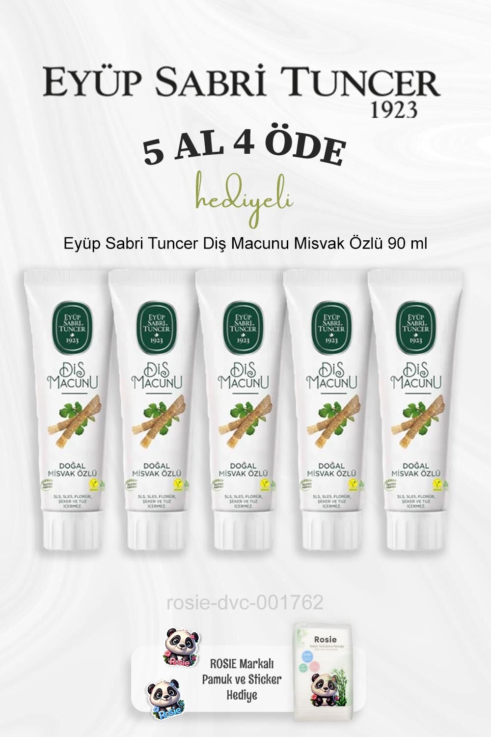 Eyüp Sabri Tuncer Diş Macunu Misvak Özlü 90 ml 5 Al 4 Öde ve Rosie Pamuk