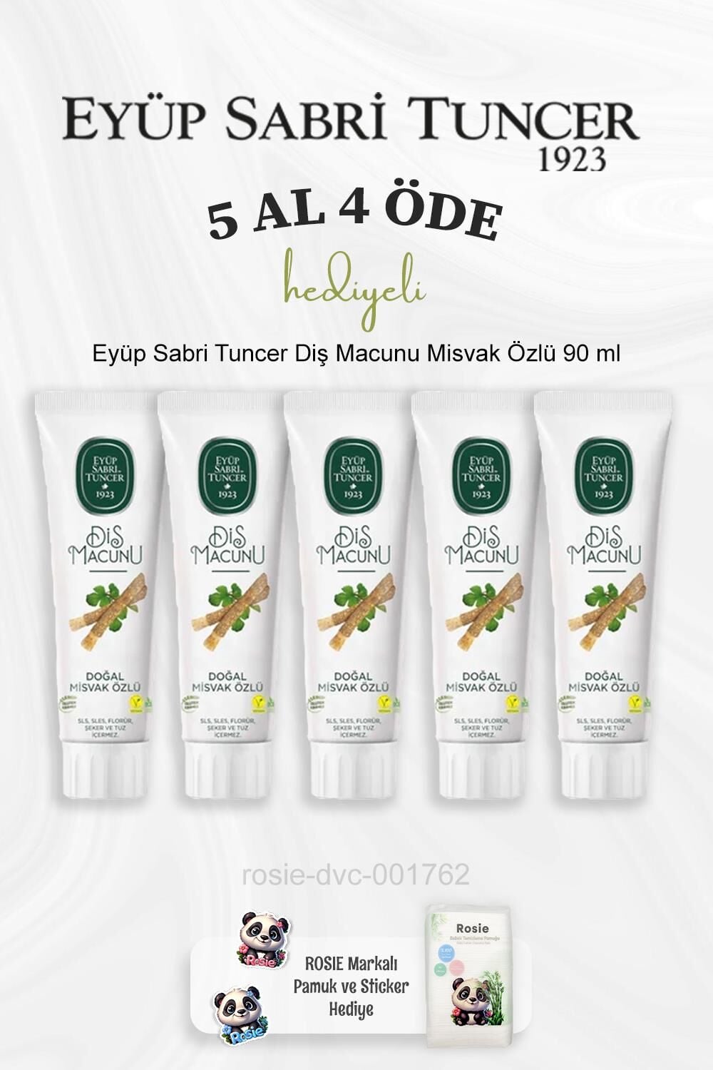Eyüp Sabri Tuncer Diş Macunu Misvak Özlü 90 ml 5 Al 4 Öde ve Rosie Pamuk