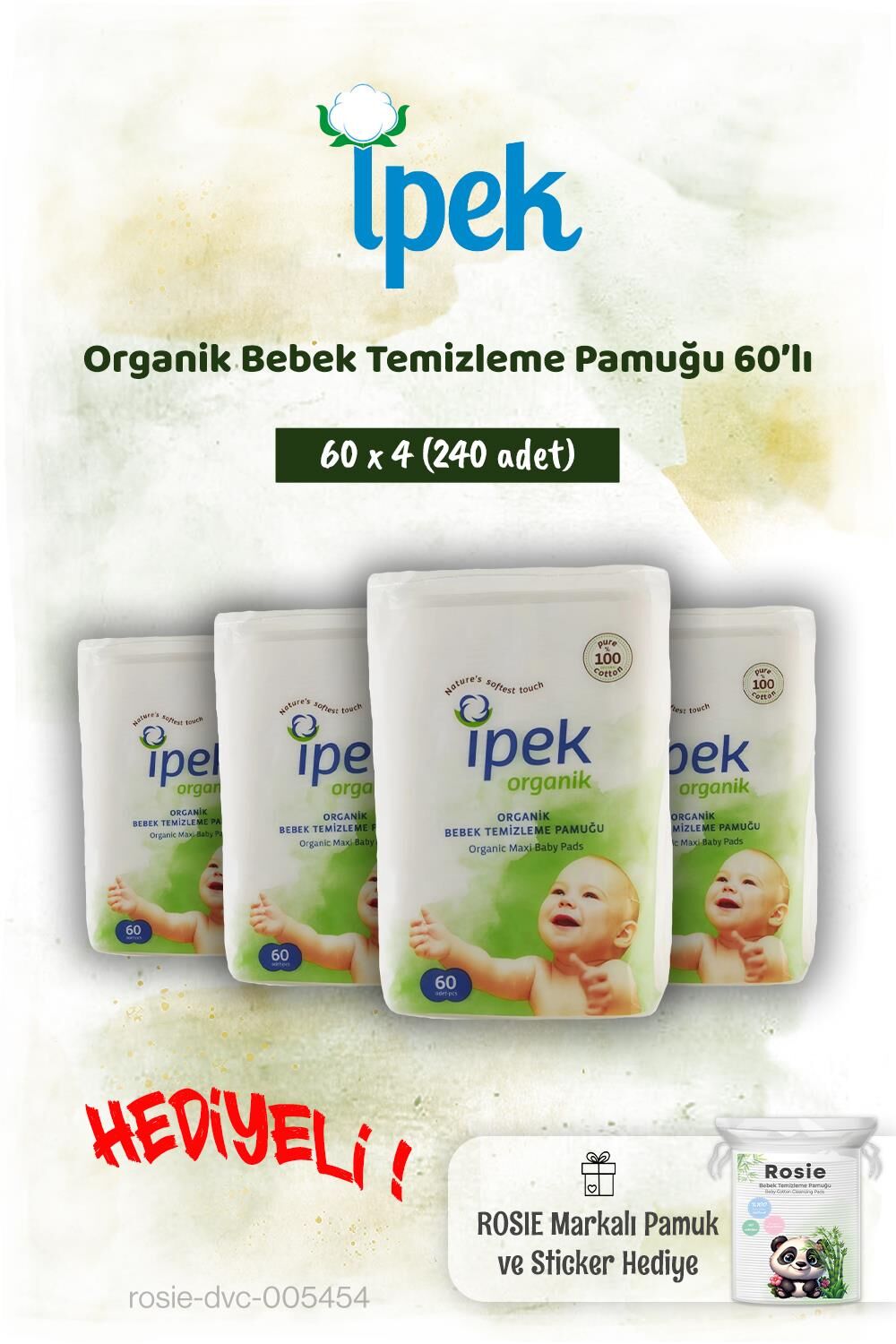 İpek Organik 60'lı x 4 Bebek Temizleme Pamuğu ve Rosie Pamuk hediye