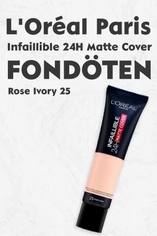 Loreal Paris Infaillible 24H Matte Cover Fondöten Rose Ivory 25