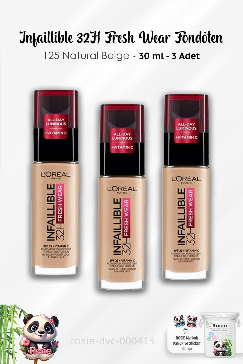 3 Adet Loreal Paris Infaillible 32H Fresh Wear Fondöten 125 Natural Beige ve ROSIE