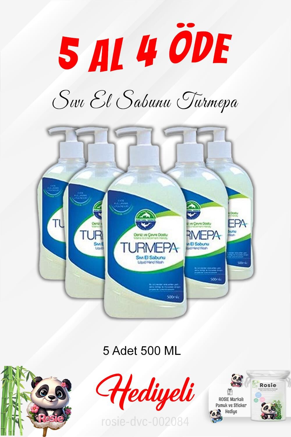 Turmepa 500 ML Sıvı Sabun 5 Al 4 Öde ve Rosie Pamuk