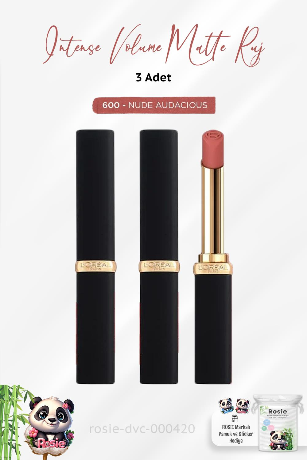 3 Adet Loreal Paris Color Volume Matte Ruj - 600 Nude Audacious ve ROSIE