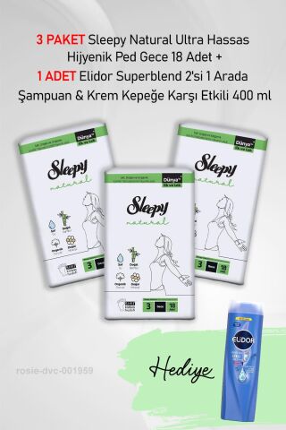 Sleepy Natural Hijyenik Ped Gece 18 Adet X 3 ve Hediye Elidor 2'si 1 Arada Kepeğe Karşı Etkili 400 ml