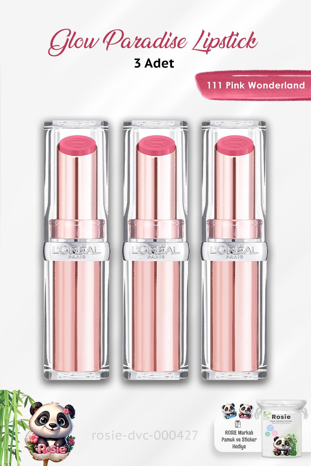 3 Adet Loreal Paris Glow Paradise Lipstick 111 Pink Wonderland ve ROSIE