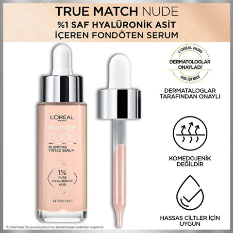 3 Adet Loreal Paris True Match Nude Fondöten Serum 1-2 Rosy Light ve ROSIE