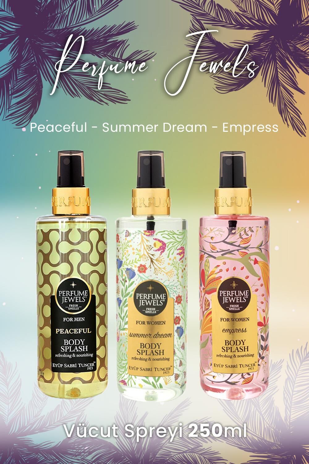 Eyüp Sabri Tuncer Vücut Spreyi Peaceful, The Adventure ve Empress