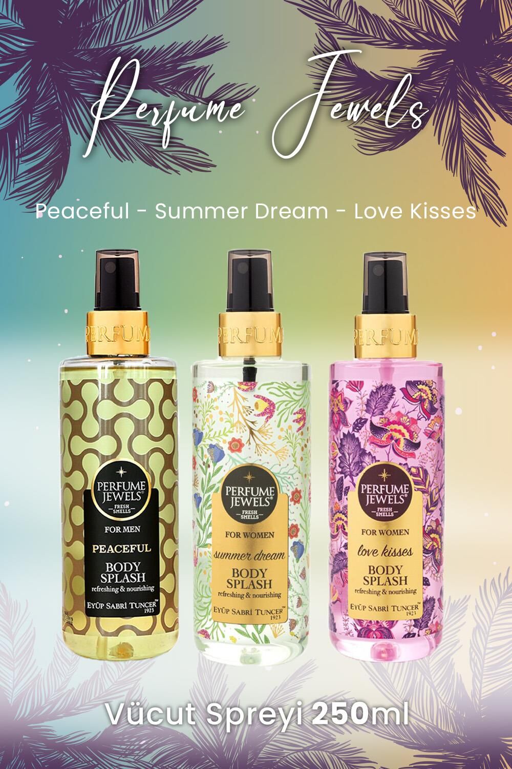 Eyüp Sabri Tuncer Vücut Spreyi Peaceful, Summer Dream ve Love Kisses