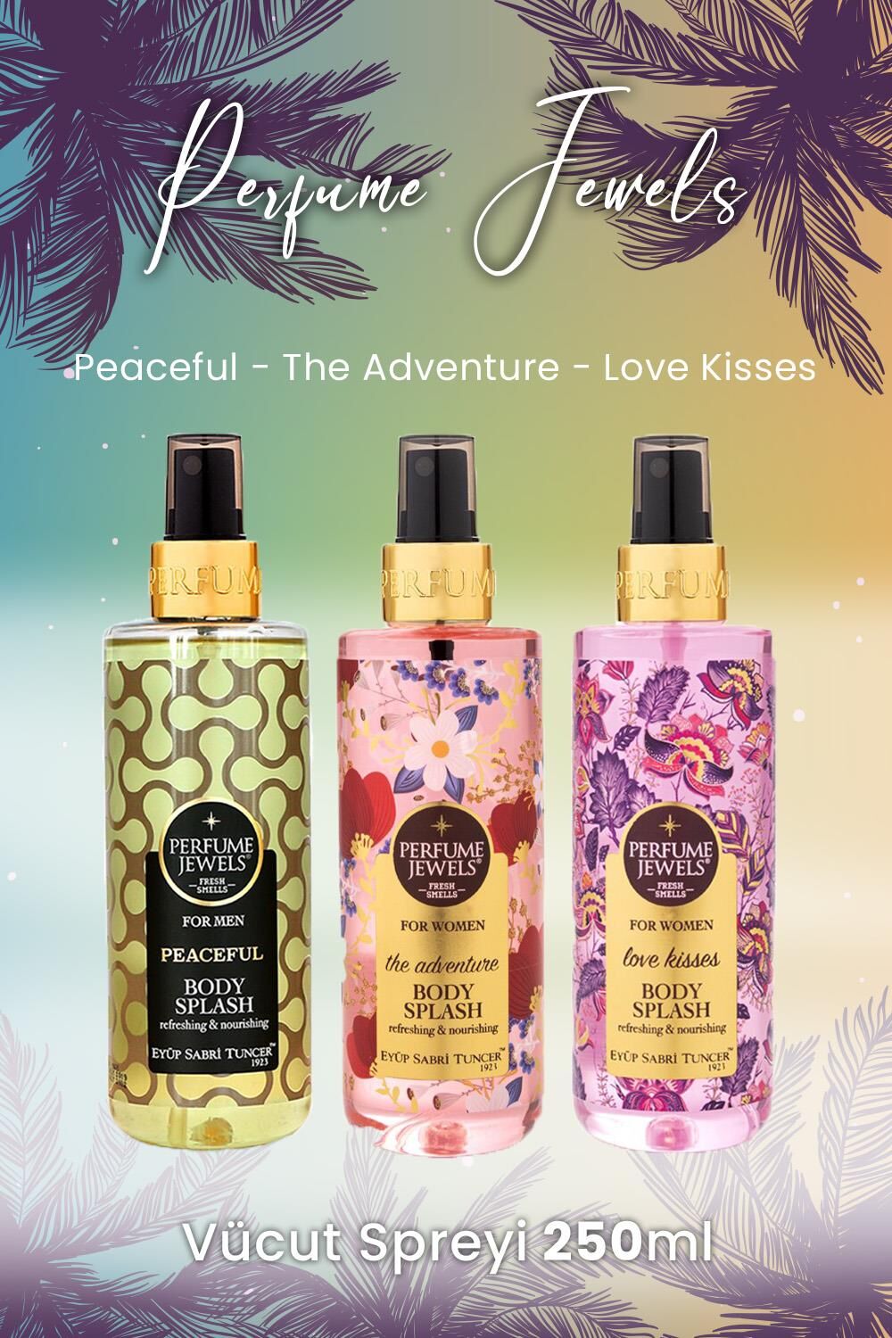 Eyüp Sabri Tuncer Vücut Spreyi Peaceful, The Adventure ve Love Kisses
