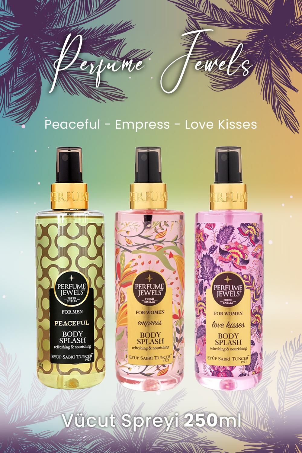 Eyüp Sabri Tuncer Vücut Spreyi Peaceful, Empress ve Love Kisses