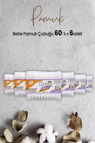 Lux Bebe Pamuk Çubuğu 60' lı x 6 Adet