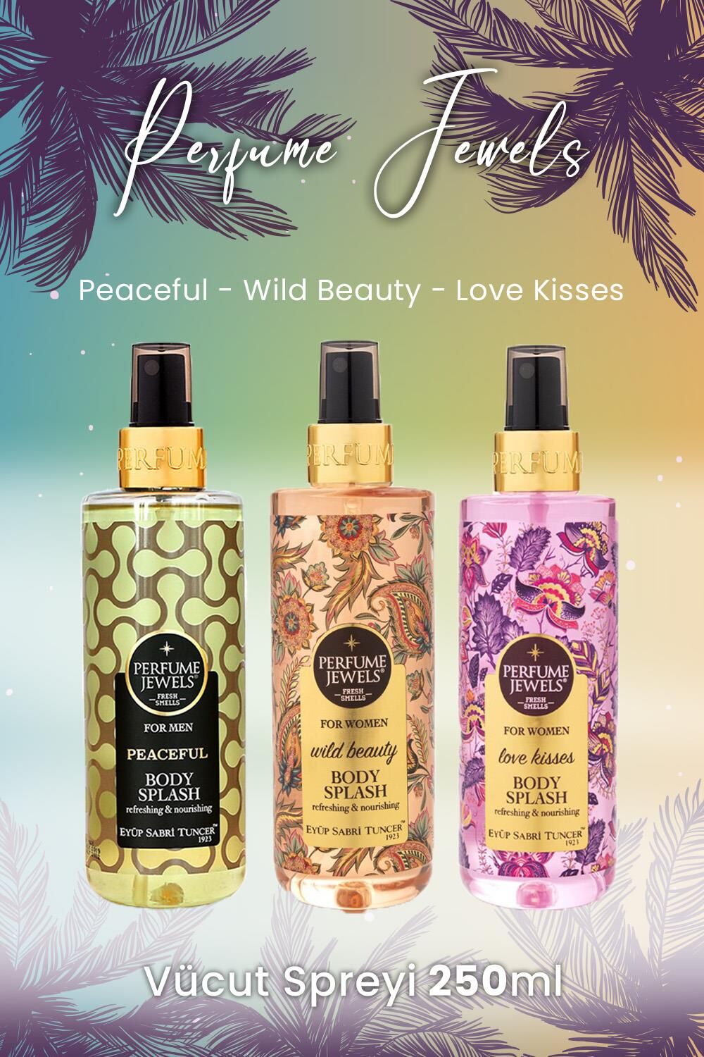 Eyüp Sabri Tuncer Vücut Spreyi Peaceful, Wild Beauty ve Love Kisses