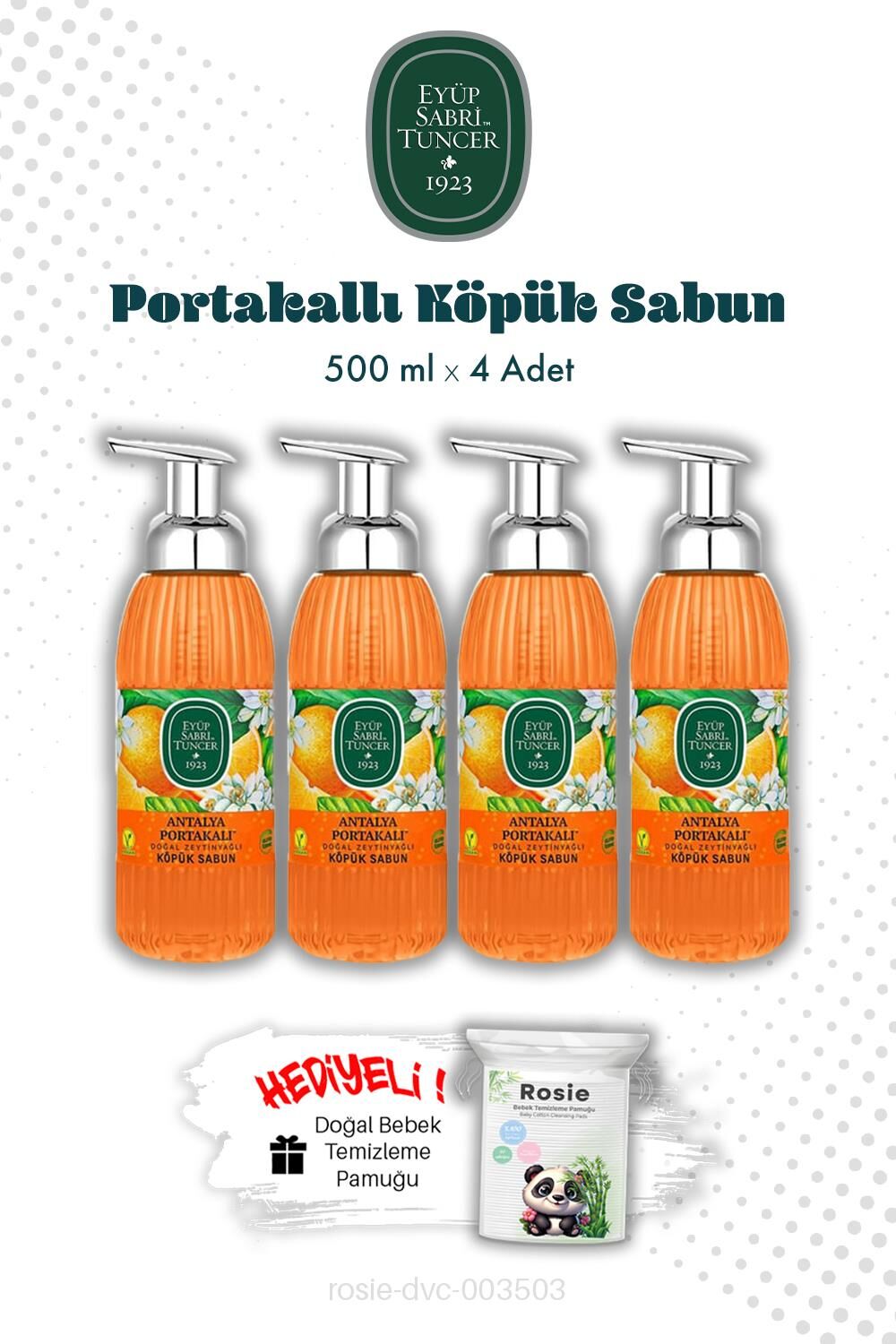 Antalya Portakalı Köpük Sabun 500 ML X4 ve ROSIE