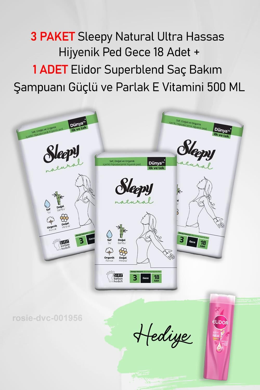 Sleepy Natural Hijyenik Ped Gece 18 Adet X 3 ve Hediye Elidor Şampuan Vitamini 500 ML