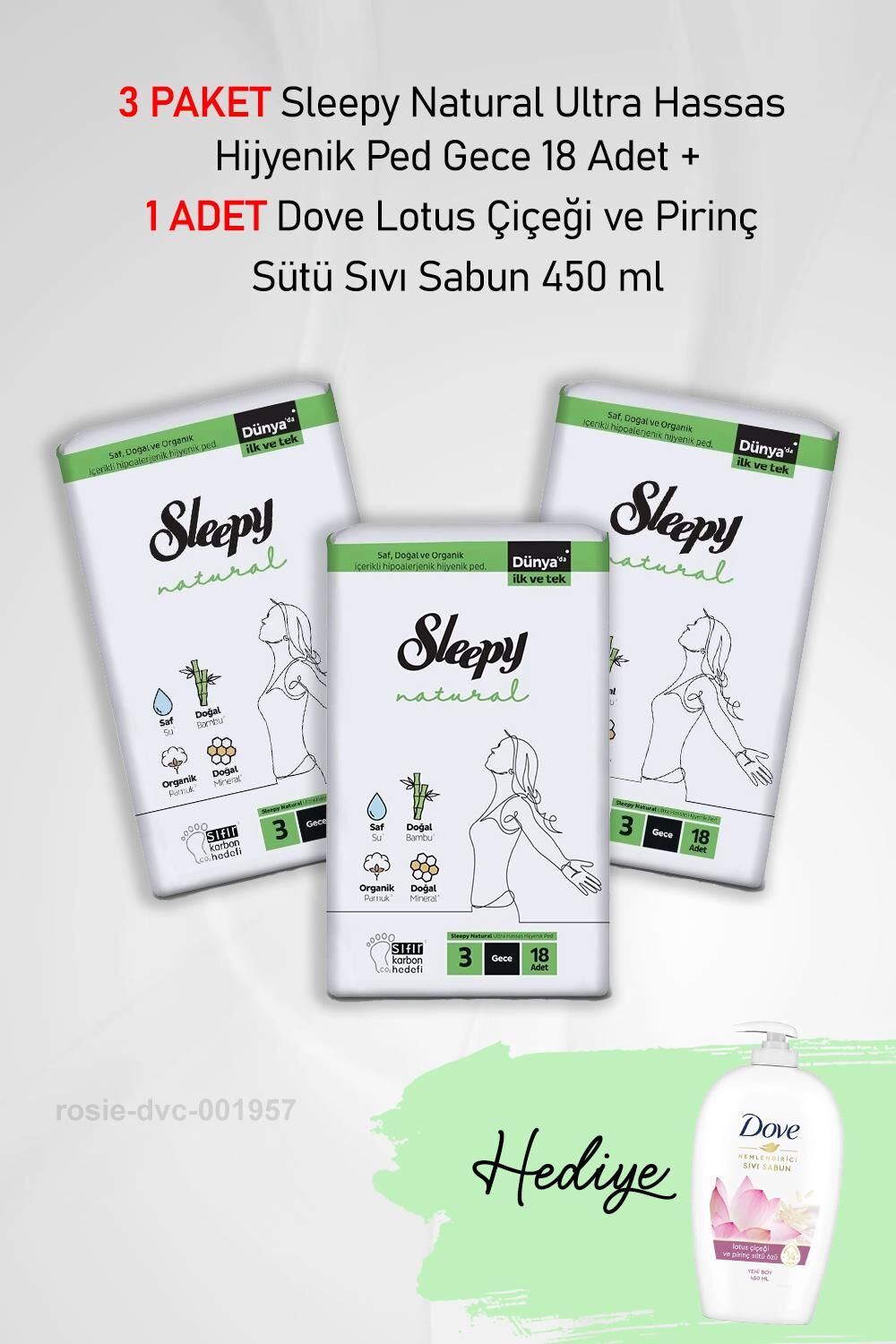 Sleepy Natural Hijyenik Ped Gece 18 Adet X 3 ve Hediye Dove Sıvı Sabun 450 ml