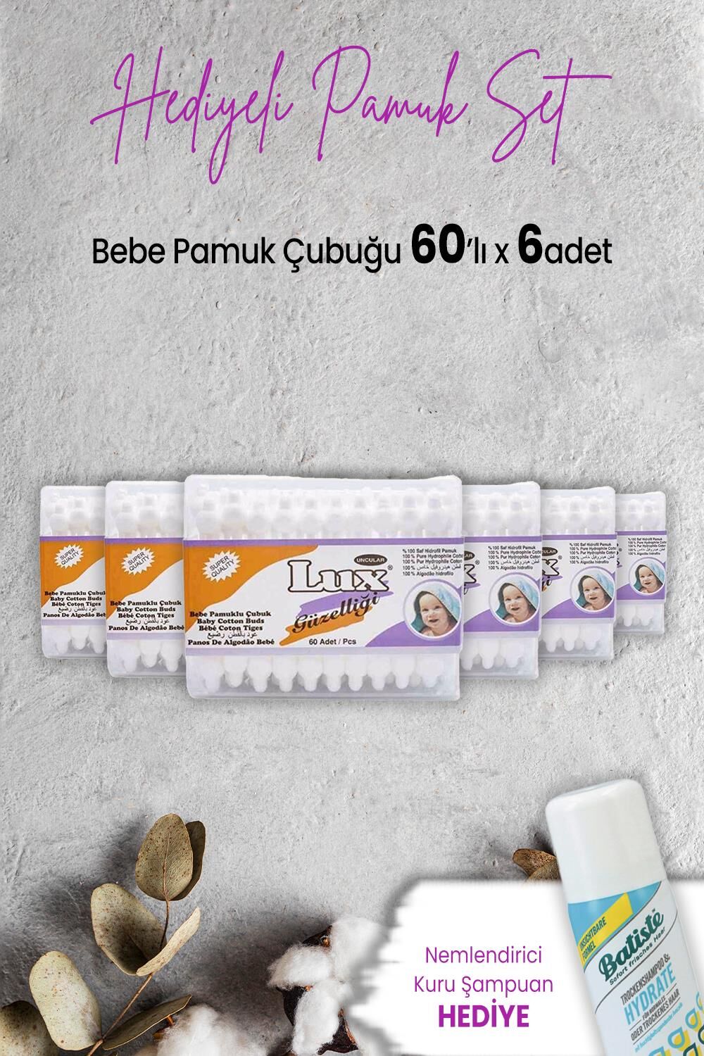 Lux Bebe Pamuk Çubuğu 60' lı x 6 Adet ve Hediyeli