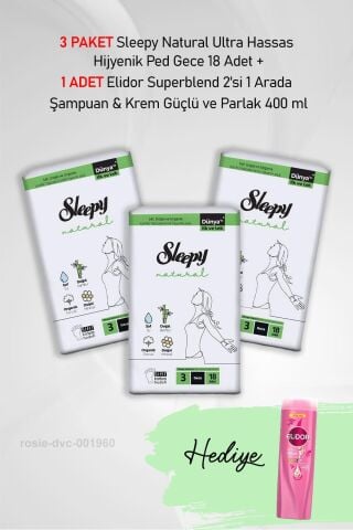 Sleepy Natural  Hijyenik Ped Gece 18 Adet X 3 ve Hediye Elidor Superblend 2'si 1 Arada Güçlü ve Parlak 400 ml