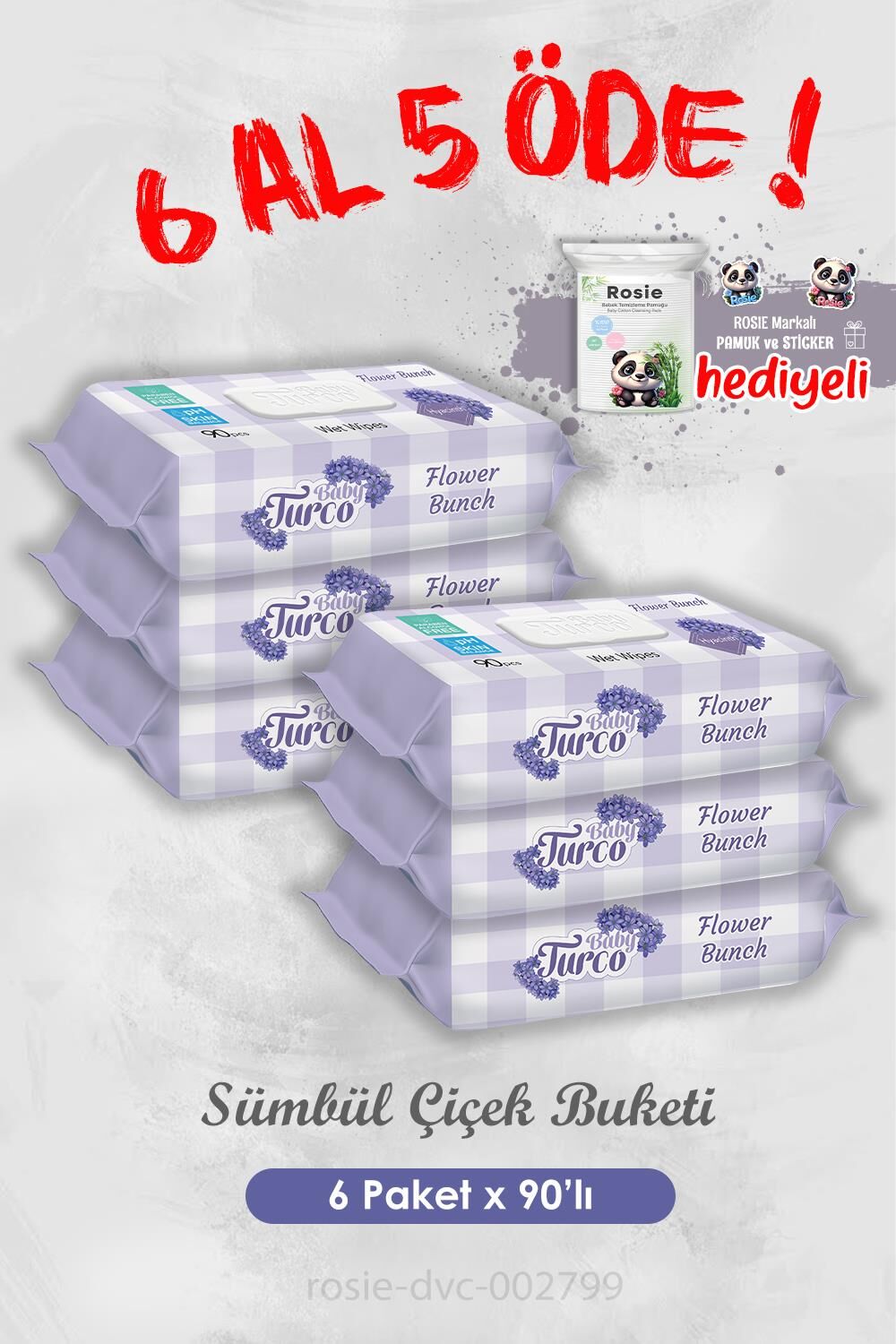 6 Al 5 Öde Sümbül Çiçek Buketi Islak Havlusu 90'lı Islak Mendil ve Rosie