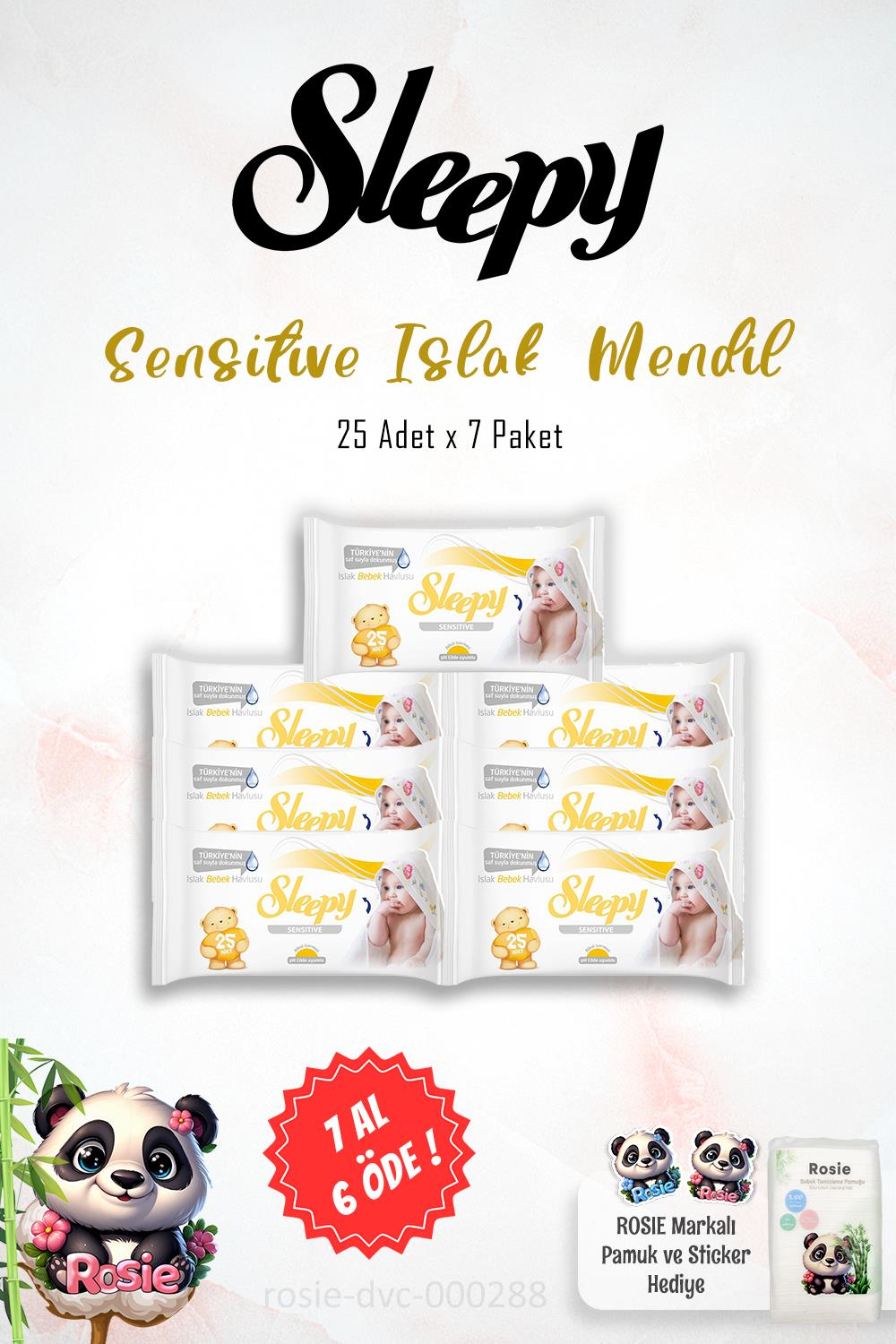7 AL 6 ÖDE Sleepy Sensitive Islak Mendil 25'li ve 60'lı ROSIE