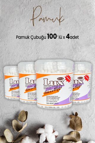 Lux Pamuk Çubuğu 100' lü x 4 Adet