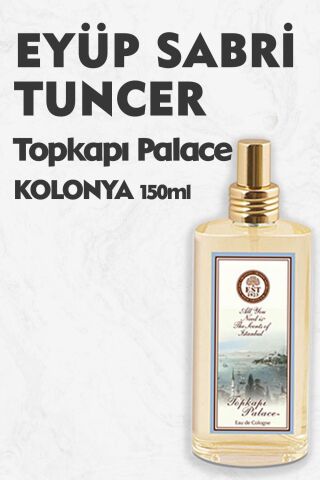 Eyüp Sabri Tuncer Kolonya Topkapı Palace 150 ml
