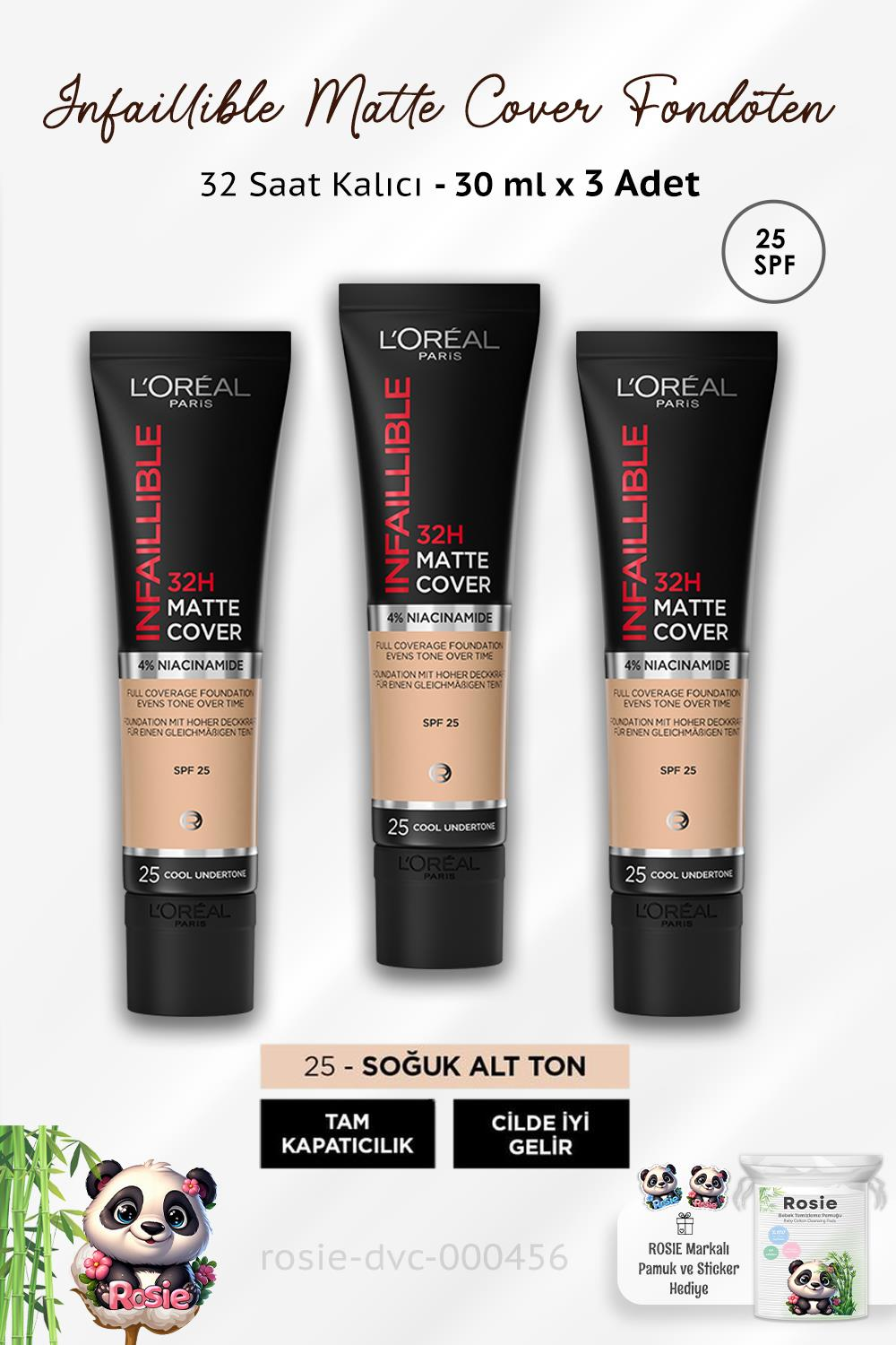 3 Adet Loreal Paris Infaillible 32H Matte Fondöten SPF25 Soğuk Alt Ton 25 ve ROSIE