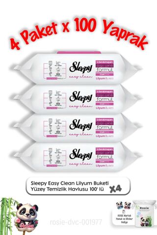 Sleepy Lilyum Buketi Yüzey Temizlik Havlusu 100' lü  X 4 ve Rosie Pamuk