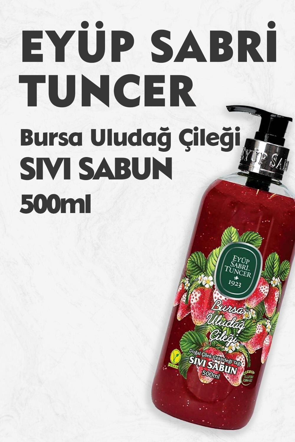 Eyüp Sabri Tuncer Bursa Uludağ Çileği Sıvı Sabun 500 ml