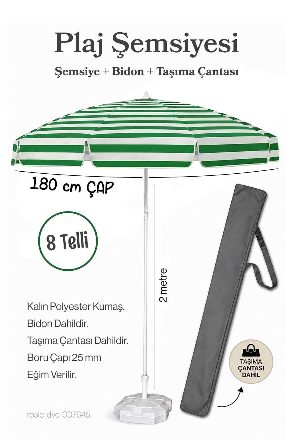 Plaj Şemsiyesi  180 Çap / 8 Telli Yeşil Beyaz + Bidon + Taşıma Çantası Dahil