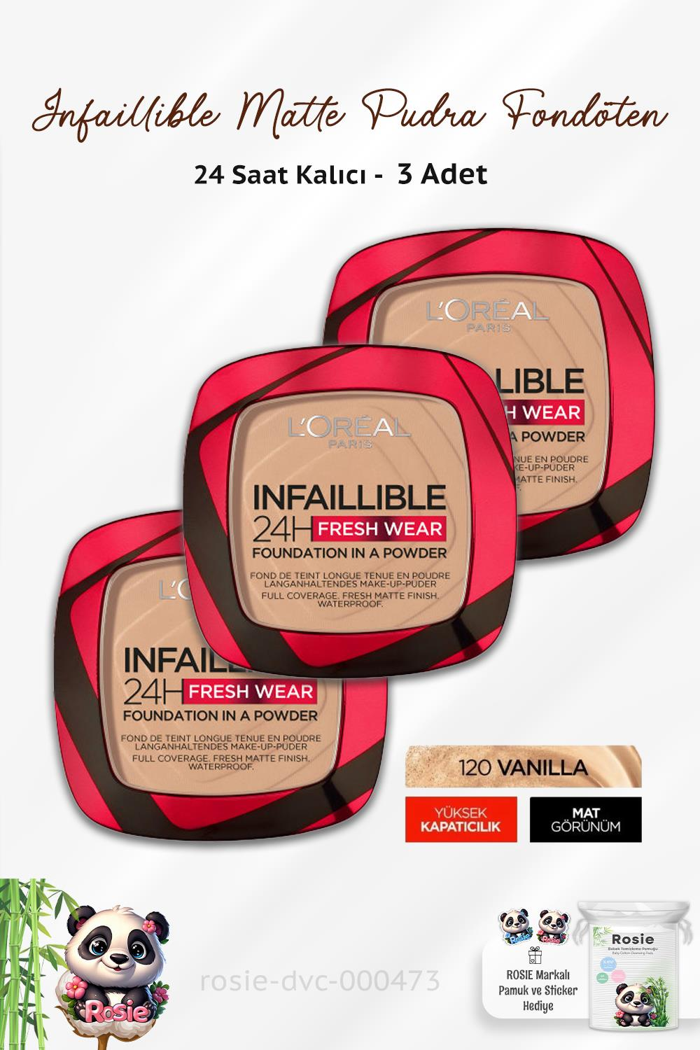 3 Adet Loreal Paris Infaillible 24H Fresh Wear Pudra Fondöten 120 Vanilla ve ROSIE