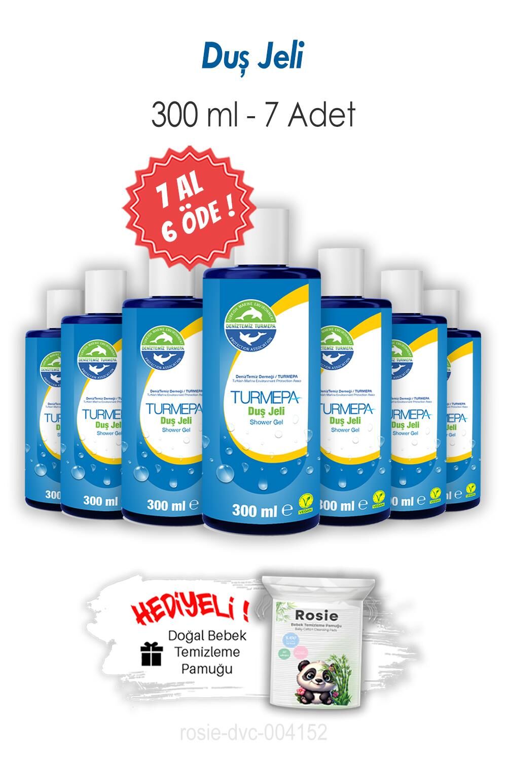 7 AL 6 ÖDE Turmepa Duş Jeli 300 ML ve ROSIE