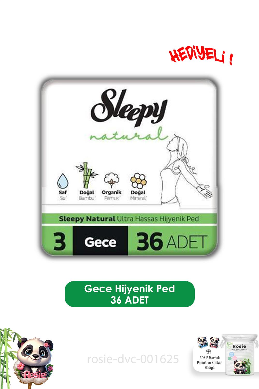 Sleepy  Natural Ultra Hassas Hijyenik Ped Gece 36 Adet Ped ve ROSIE