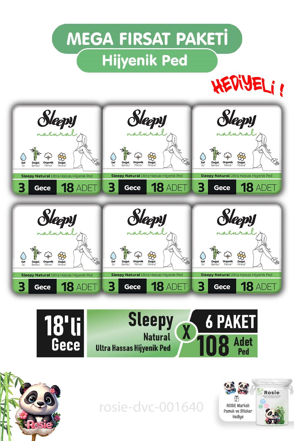 Sleepy Natural Ultra Hassas Hijyenik Ped 18'li Gece X 6 Paket ve ROSIE