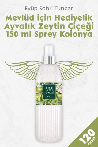 Mevlüd İçin Hediyelik Kolonya Ayvalık Zeytin Çiçeği 150 ml x 120 adet