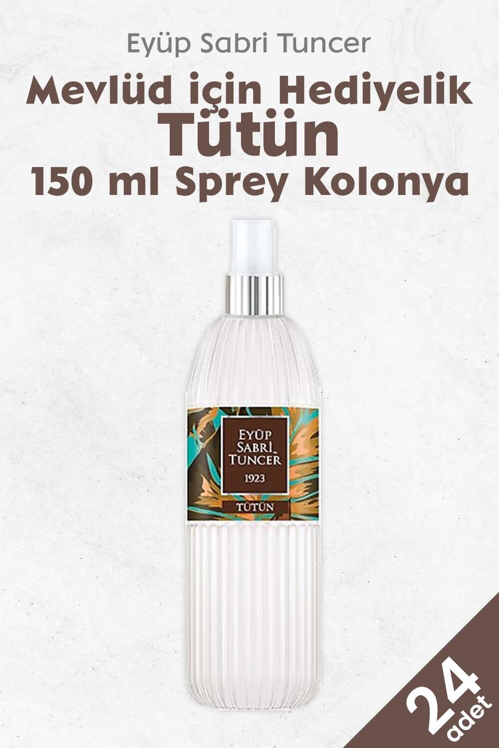 Eyüp Sabri Tuncer Tütün Kolonyası 150 ml x 24 adet
