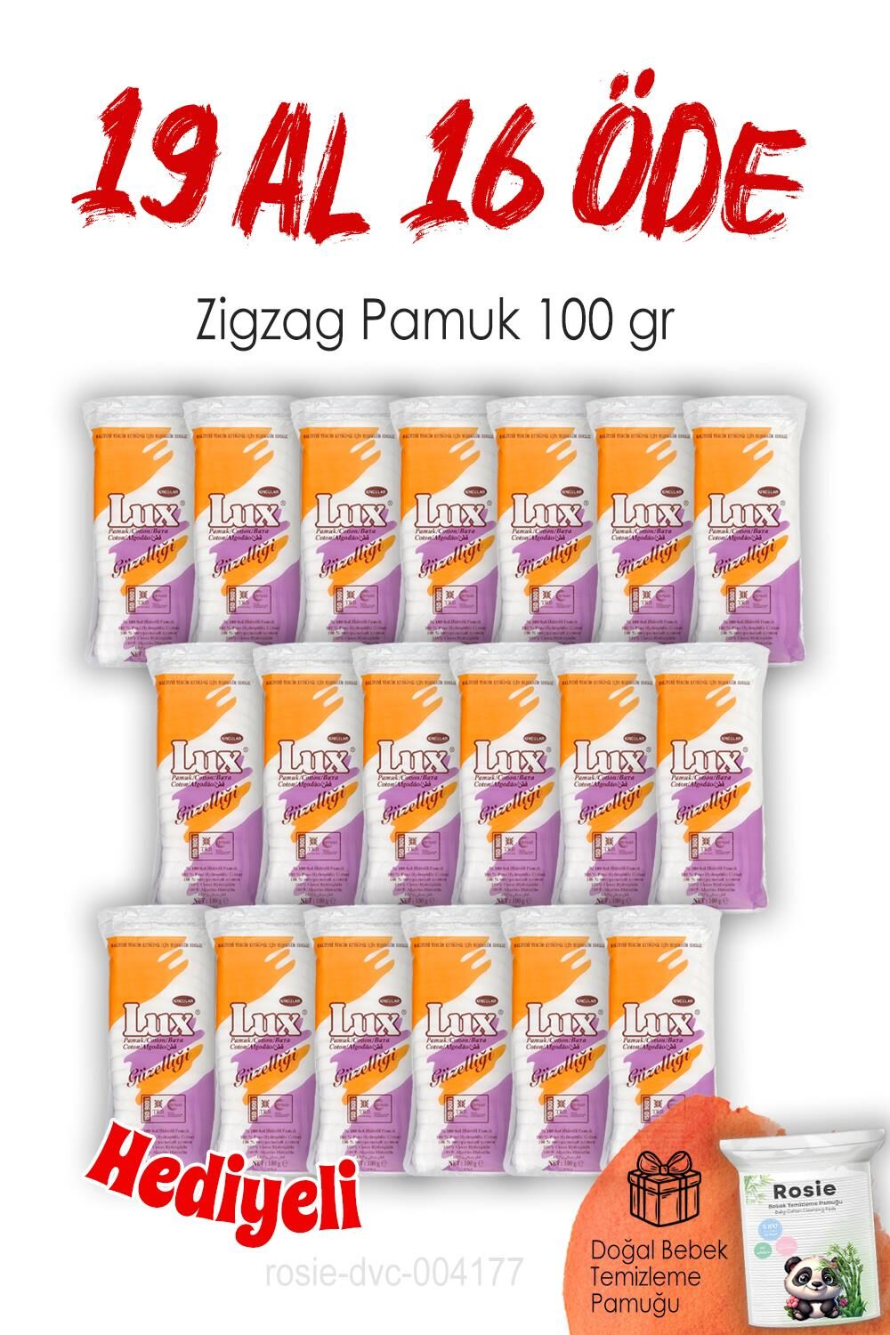 19 AL 16 ÖDE 100gr. Lux Zigzag Pamuk ve ROSIE